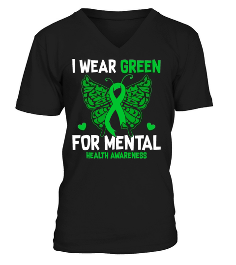 I Wear Green For Mental Health Awareness Month V-Neck T-shirt