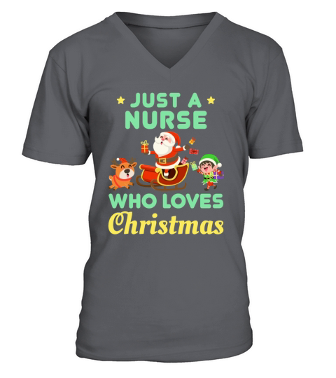 Just a Nurse Who Loves Christmas V-Neck T-shirt