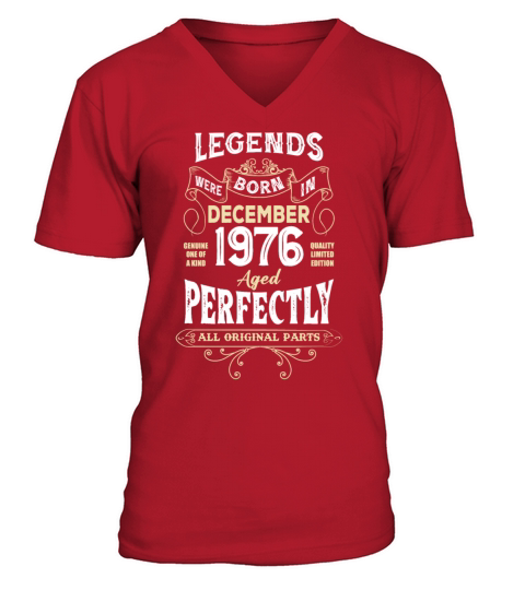 Legends Were Born In December 1976 Birthday V-Neck T-shirt