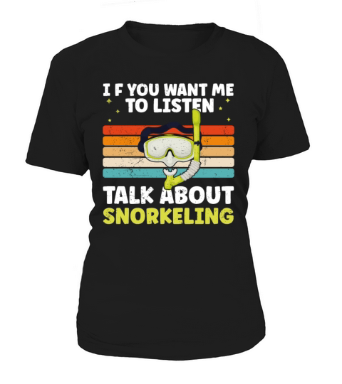 Funny Snorkeling Dive Design For Snorkeler Cool Women's T-Shirt