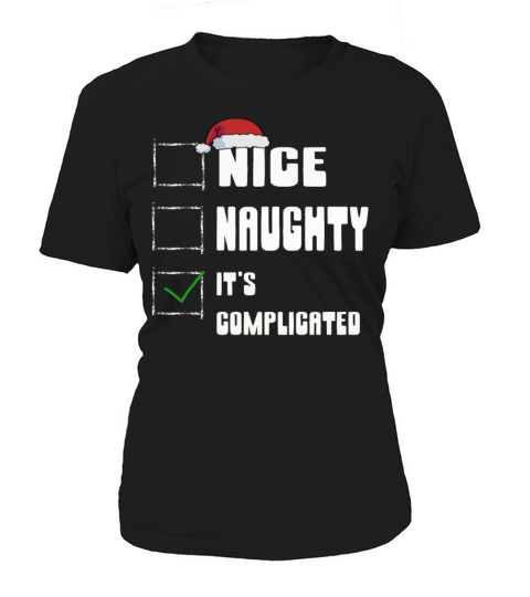 Nice Naughty Its Complicated Christmas List Santa Women's T-Shirt