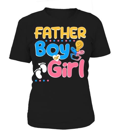 Pink or Blue Father Loves You Best Dad Ever Women's T-Shirt
