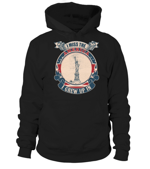 I miss the America I grew up in vintage Hoodie Unisex