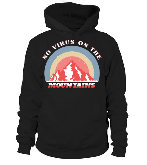 no virus on the montagne Hoodie Unisex