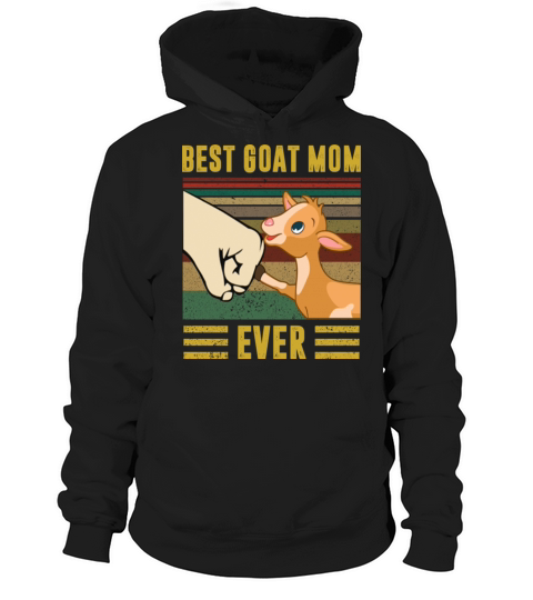 Vintage Best Goat Mom Ever Hoodie Unisex