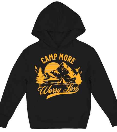 Camp More Worry Less Kids Hoodie