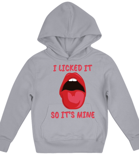 I Licked It So Its Mine Funny Lesbian Pride Month Kids Hoodie