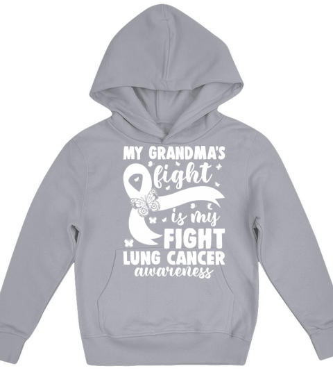My Grandmas Fight Is My Fight Lung Cancer Awarene Kids Hoodie