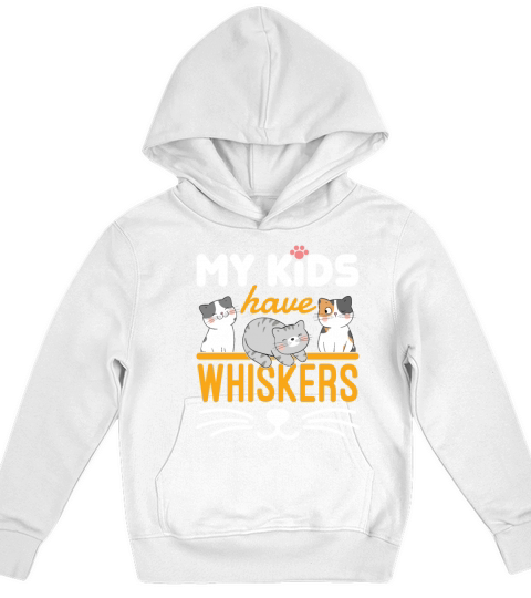 My Kids Have Whiskers Cute Cat Lover Owner Kids Hoodie