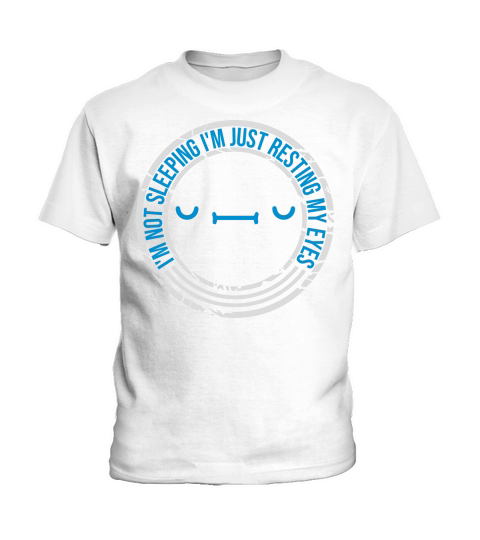 im not sleeping quote Kids T-Shirt