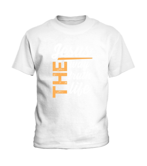 Jesus The Way Truth Life Kids T-Shirt