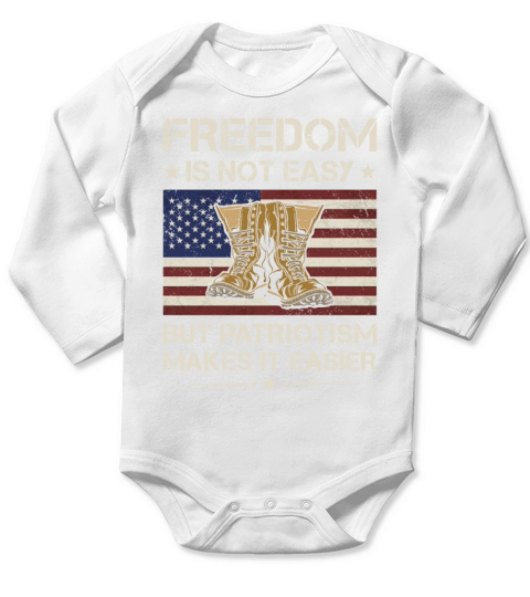 America Freedom Is Not Easy But Army Veteran Long Sleeve Baby One-Piece