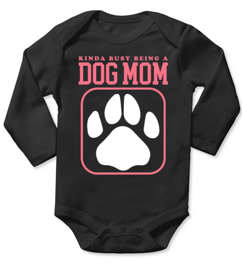 Busy Being A Dog Mom Dogs Owner Long Sleeve Baby One-Piece