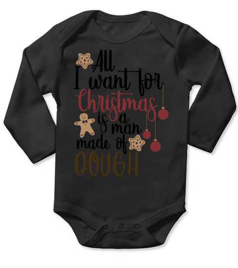Christmas Quotes All I Want Long Sleeve Baby One-Piece