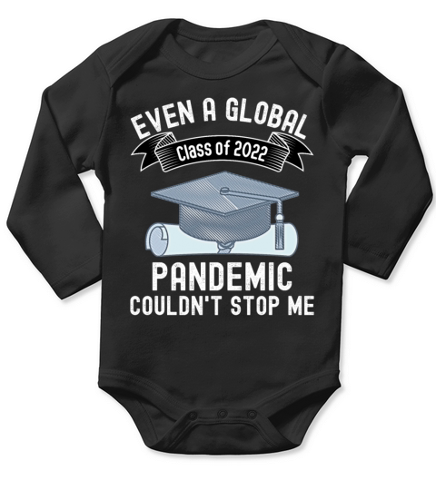 even a global pandemic couldnt stop me Long Sleeve Baby One-Piece