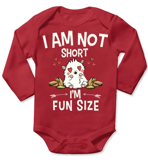 I Am Not Short Im Fun Size Long Sleeve Baby One-Piece