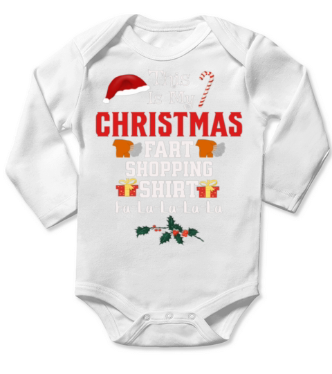 This Is My Christmas Fart Shopping Shirt Long Sleeve Baby One-Piece