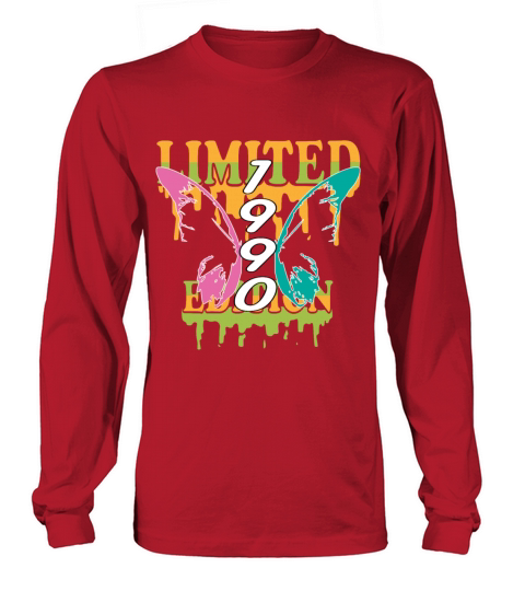 1990 Born Limited Edition Butterfly Gift Long sleeved Unisex