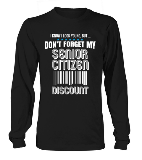 50th Birthday 60th Birthday Gift Senior Citizen Long sleeved Unisex