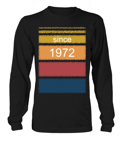 Retro-Vintage since 1972 Long sleeved Unisex