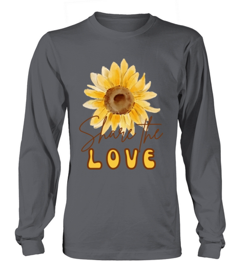 Share The Love Sunflower Long sleeved Unisex