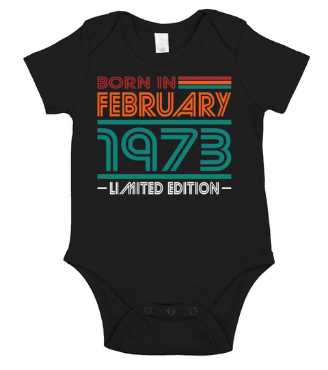 50th birthday vintage 1973 born in february 1973 Short Sleeve Baby One-Piece