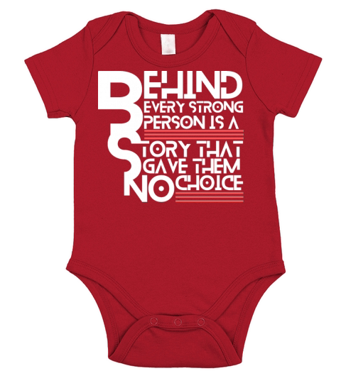 Behind Every Strong Person Is A Story That Gave Short Sleeve Baby One-Piece