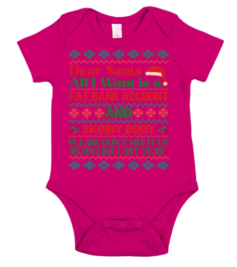 Dear Santa All I Want Is Fat Bank Account Skinny Short Sleeve Baby One-Piece