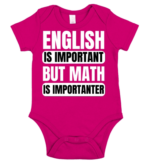 English is Important but Math is Importanter Short Sleeve Baby One-Piece