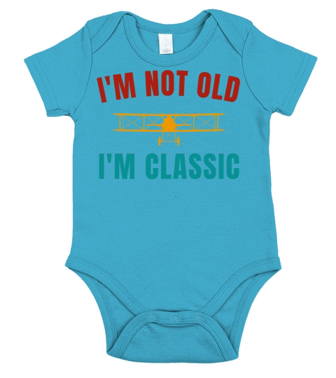 Funny Retro Vintage Pilot Im Not Old Im Classic Short Sleeve Baby One-Piece