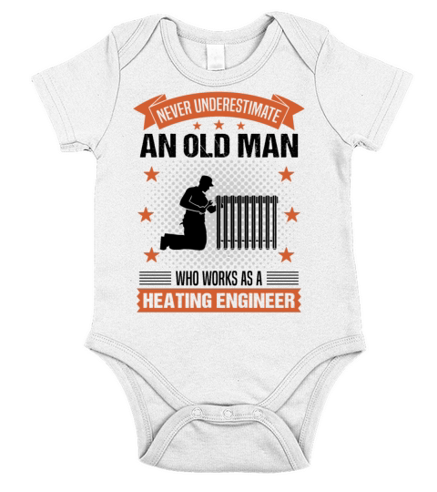 Heating Engineer Old Man Funny Quote Gift For Men Short Sleeve Baby One-Piece