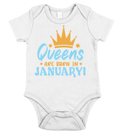 Queens Are Born In January Short Sleeve Baby One-Piece