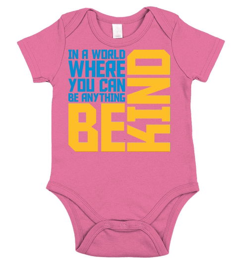 you can be kind Short Sleeve Baby One-Piece