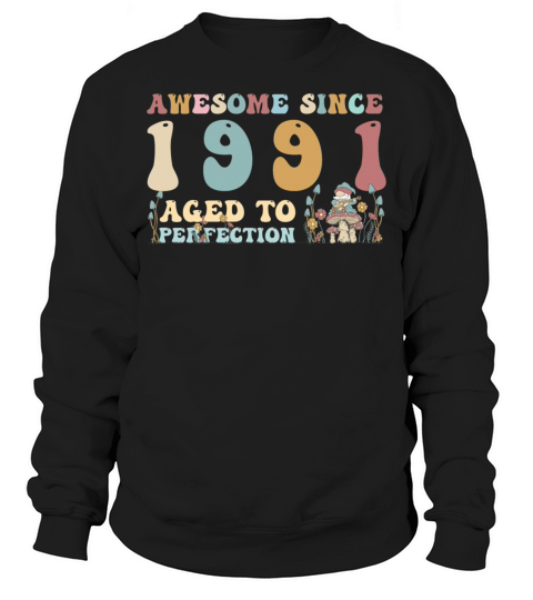 Awesome since 1991 - 32nd Birthday - 2023 Groovy Sweatshirt Unisex