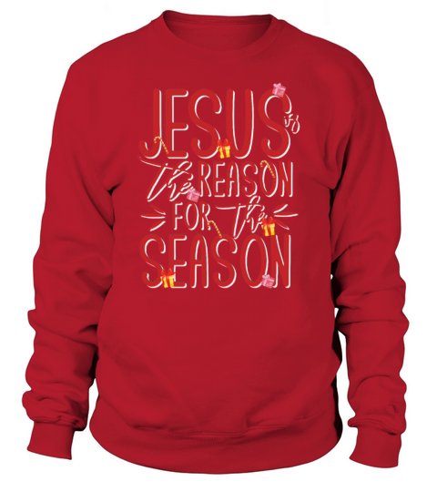 Jesus Is The Reason For The Seasonreligious womens Sweatshirt Unisex
