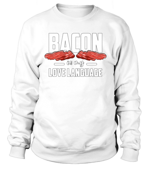Ketogenic Diet Bacon Is My Love Ketosis Keto Lover Sweatshirt Unisex
