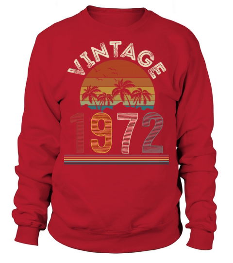 Vintage 1972 Sweatshirt Unisex