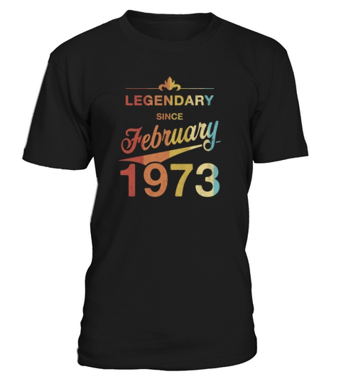 50th Birthday 50 Year Old Born February 1973 Gift T-Shirt Unisex