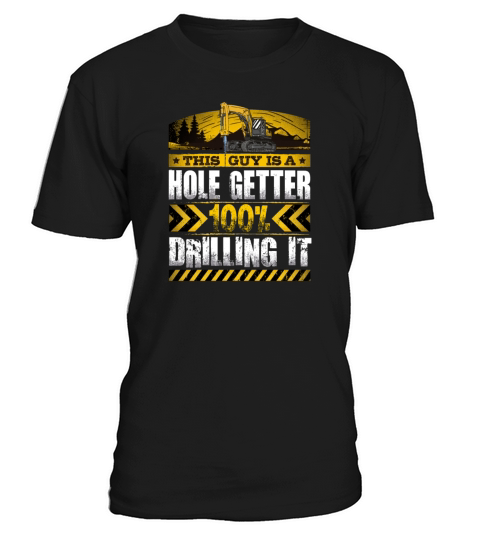 Funny Heavy Machinery Operator Excavator Drill T-Shirt Unisex