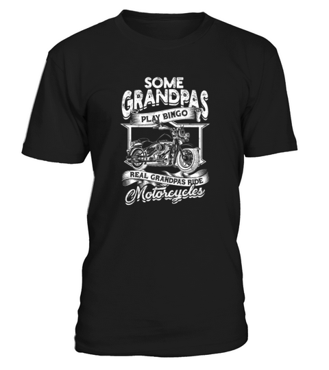 Some grandpas play bingo Real grandpas ride T-Shirt Unisex