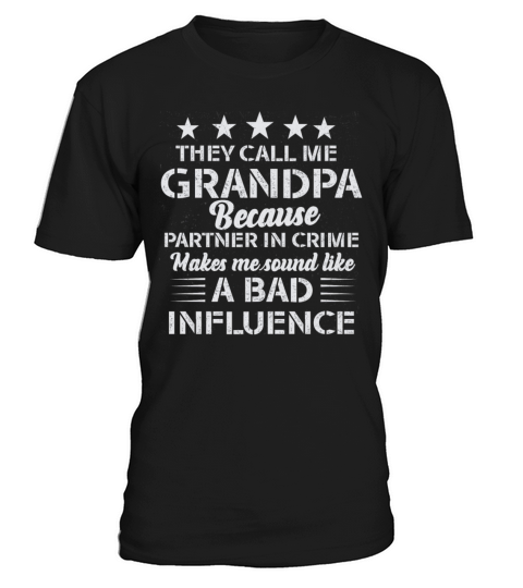 They Call Me Grandpa Partner in Crime Influence T-Shirt Unisex