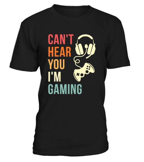 Vintage I Cant Hear You Im Gaming Busy Funny Vid T-Shirt Unisex