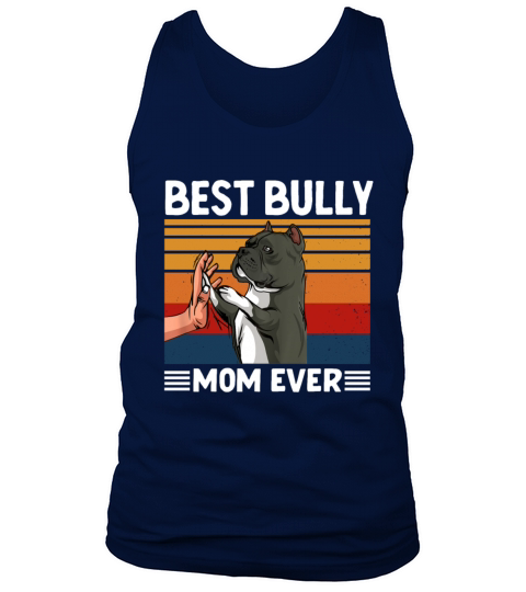Best Bully Mom Ever Tank Top Unisex