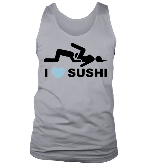 I LOVE SUSHI Tank Top Unisex