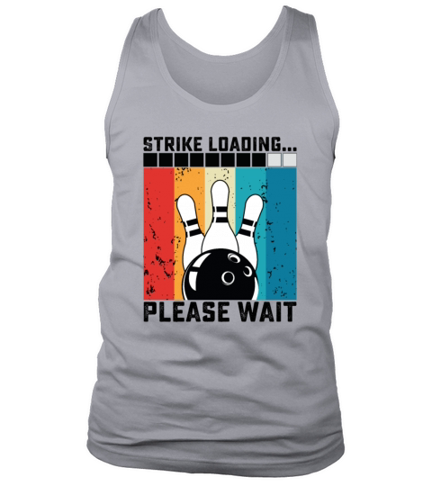 Strike Loading Please Wait Retro Vintage Bowling Tank Top Unisex