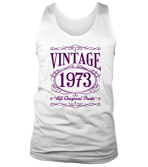 Vintage Birthday 1973 Shirt Tank Top Unisex