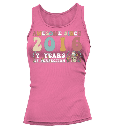 Awesome since 2016 7 Year of Perfection - 7th Tank top Woman