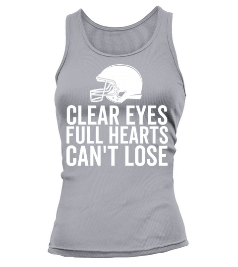 Clear Eyes Full Hearts Cant Lose Tank top Woman