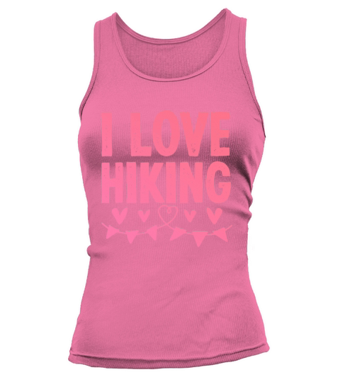 I love Hiking Tank top Woman