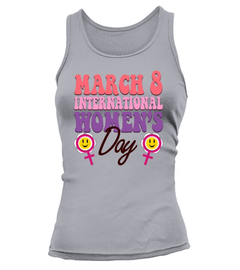 March is International Womens Day Month Celebratio Tank top Woman